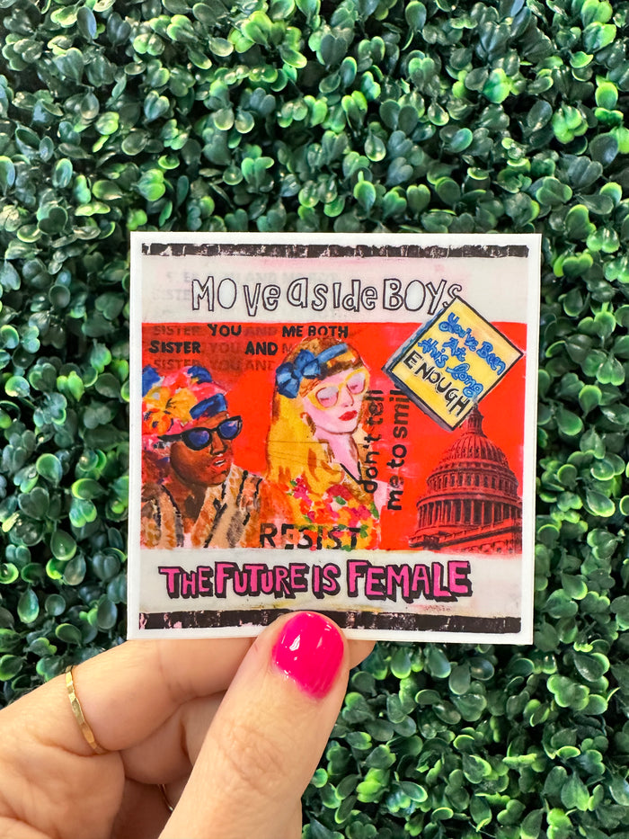 Move Aside Boys Sticker