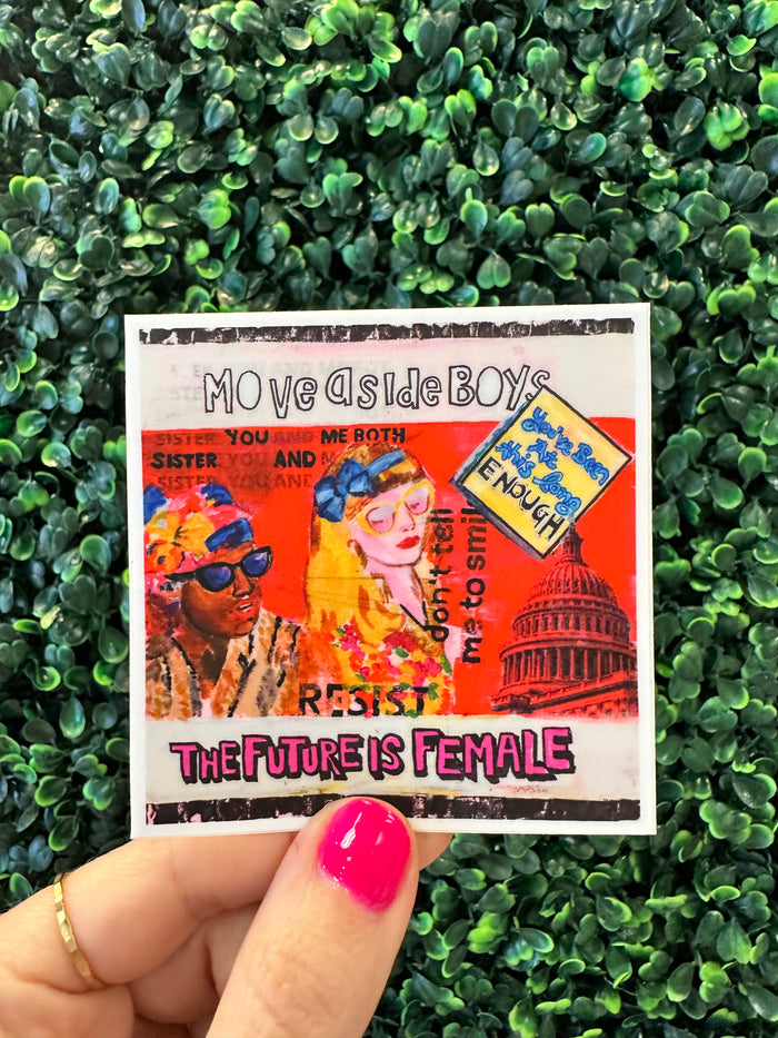 Move Aside Boys Sticker